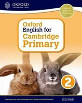 Oxford international primary. English Cambridge. Student's book. Con espansione online. Vol. 2