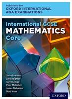 OxfordAQA International GCSE Mathematics Core. Student Book. Per le Scuole superiori. - June Haighton, Steve Lomax, Steve Fearnley - Libro Oxford University Press 2025 | Libraccio.it