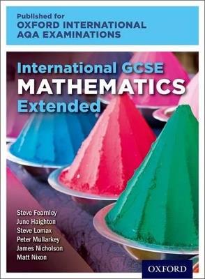 OxfordAQA International GCSE Mathematics Extension. Student Book. Per le Scuole superiori. - June Haighton, Steve Lomax, Peter Mullarkey - Libro Oxford University Press 2025 | Libraccio.it