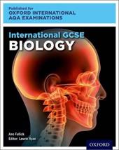 OxfordAQA International GCSE Biology. Student book. Per le Scuole superiori. Con e-book. Con espansione online