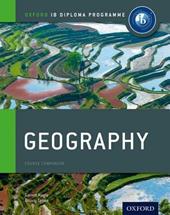 Ib course book: geography. Con espansione online