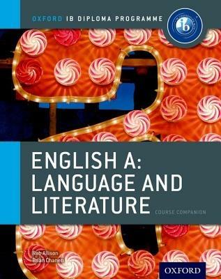 Ib course book: English A, language & literature. Con espansione online  - Libro Oxford University Press 2015 | Libraccio.it