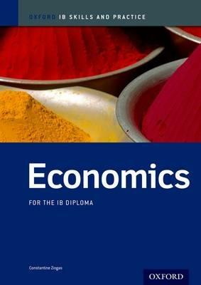 Ib skills & practice: economics. Con espansione online  - Libro Oxford University Press 2015 | Libraccio.it