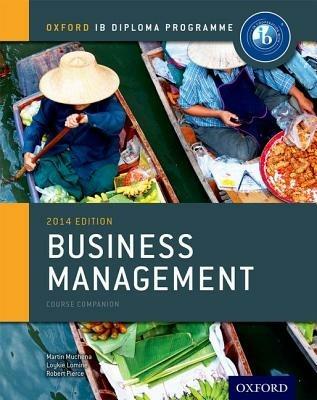 Ib course book: business management. Per le Scuole superiori.  - Libro Oxford University Press 2015 | Libraccio.it