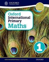 Oxford international primary. Mathematics. Student's book. Con espansione online. Vol. 1