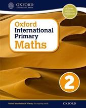 Oxford international primary. Mathematics. Student's book. Con espansione online. Vol. 2