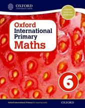 Oxford international primary. Mathematics. Student's book. Con espansione online. Vol. 6