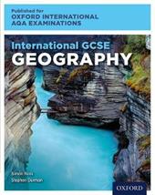 OxfordAQA International GCSE Geography. Student Book. Per le Scuole superiori. Con e-book. Con espansione online