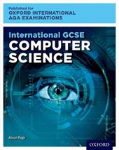 International GCSE Computer Science. Student Book. Per le Scuole superiori. Con e-book. Con espansione online