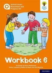 Primary. Oxford Levels Placement and Progress Kit: Workbook 6. Con espansione online