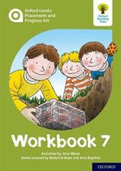 Primary. Oxford Levels Placement and Progress Kit: Workbook 7. Con espansione online