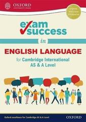 Exam success in English language for Cambridge international AS & A level. Con espansione online