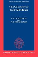 The Geometry of Four-Manifolds - Donaldson, Kronheimer - Libro Oxford University Press, Oxford Mathematical Monographs | Libraccio.it