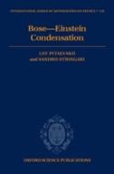 Bose-Einstein Condensation - Lev. P. Pitaevskii, Sandro Stringari - Libro Oxford University Press, International Series of Monographs on Physics | Libraccio.it