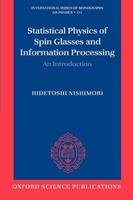 Statistical Physics of Spin Glasses and Information Processing - Hidetoshi Nishimori - Libro Oxford University Press, International Series of Monographs on Physics | Libraccio.it