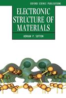 Electronic Structure of Materials - Sutton - Libro Oxford University Press | Libraccio.it