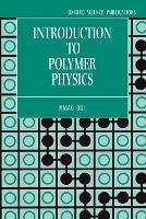 Introduction to Polymer Physics - Doi - Libro Oxford University Press | Libraccio.it