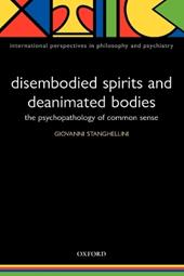 Disembodied Spirits and Deanimated Bodies