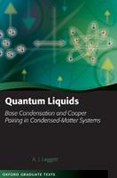 Quantum Liquids - Anthony James Leggett - Libro Oxford University Press, Oxford Graduate Texts | Libraccio.it