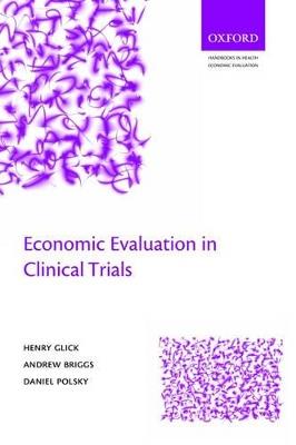 Decision Modelling for Health Economic Evaluation - Andrew Briggs, Mark Sculpher, Karl Claxton - Libro Oxford University Press, Handbooks in Health Economic Evaluation | Libraccio.it