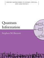Quantum Information - Stephen Barnett - Libro Oxford University Press, Oxford Master Series in Physics | Libraccio.it