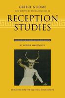 Reception Studies - Lorna Hardwick - Libro Oxford University Press, New Surveys in the Classics | Libraccio.it