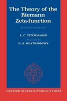 The Theory of the Riemann Zeta-Function - E. C. Titchmarsh - Libro Oxford University Press | Libraccio.it