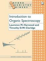 Introduction to Organic Spectroscopy - Laurence M. Harwood, Timothy D.W. Claridge - Libro Oxford University Press, Oxford Chemistry Primers | Libraccio.it