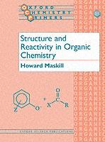 Structure and Reactivity in Organic Chemistry
