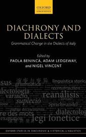 Diachrony and Dialects