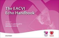 The EACVI Echo Handbook  - Libro Oxford University Press, The European Society of Cardiology Series | Libraccio.it
