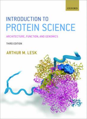 Introduction to Protein Science - Arthur M. Lesk - Libro Oxford University Press | Libraccio.it