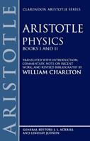 Physics Books I and II - Aristotle - Libro Oxford University Press, Clarendon Aristotle Series | Libraccio.it