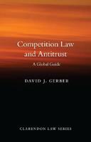 Competition Law and Antitrust - David J. Gerber - Libro Oxford University Press, Clarendon Law Series | Libraccio.it