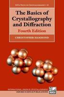 The Basics of Crystallography and Diffraction - Christopher Hammond - Libro Oxford University Press, International Union of Crystallography Texts on Crystallography | Libraccio.it