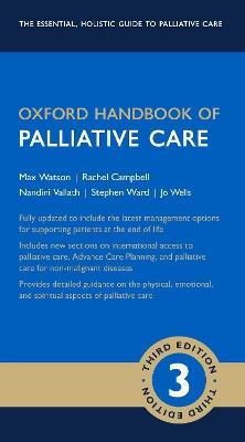 Oxford Handbook of Palliative Care  - Libro Oxford University Press, Oxford Medical Handbooks | Libraccio.it