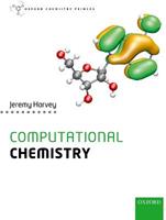 Computational Chemistry - Jeremy Harvey - Libro Oxford University Press, Oxford Chemistry Primers | Libraccio.it
