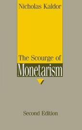 The Scourge of Monetarism