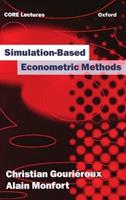 Simulation-based Econometric Methods - Christian Gouriéroux, Alain Monfort - Libro Oxford University Press, OUP/CORE Lecture Series | Libraccio.it