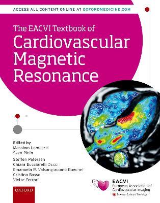 The EACVI Textbook of Cardiovascular Magnetic Resonance - Victor Ferrari - Libro Oxford University Press, The European Society of Cardiology Series | Libraccio.it