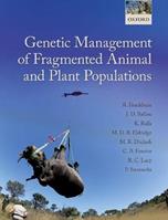 Genetic Management of Fragmented Animal and Plant Populations - Richard Frankham, Jonathan D. Ballou, Katherine Ralls - Libro Oxford University Press | Libraccio.it