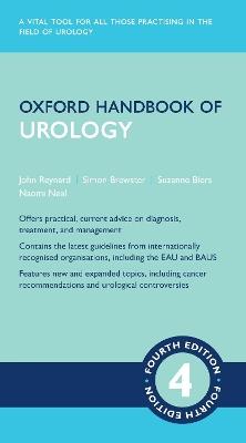 Oxford Handbook of Urology - John Reynard, Simon F. Brewster, Suzanne Biers - Libro Oxford University Press, Oxford Medical Handbooks | Libraccio.it