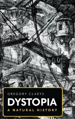 Dystopia - Gregory Claeys - Libro Oxford University Press | Libraccio.it