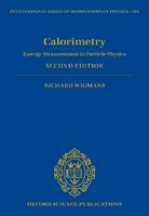 Calorimetry - Richard Wigmans - Libro Oxford University Press, International Series of Monographs on Physics | Libraccio.it