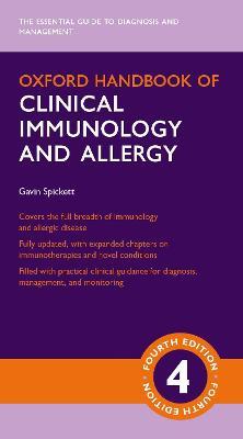 Oxford Handbook of Clinical Immunology and Allergy - Gavin Spickett - Libro Oxford University Press, Oxford Medical Handbooks | Libraccio.it