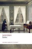 Exiles - James Joyce - Libro Oxford University Press, Oxford World's Classics | Libraccio.it