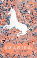 Thinking about Things - Mark Sainsbury - Libro Oxford University Press | Libraccio.it