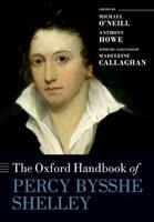 The Oxford Handbook of Percy Bysshe Shelley - Madeleine Callaghan - Libro Oxford University Press, Oxford Handbooks | Libraccio.it
