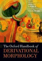 The Oxford Handbook of Derivational Morphology  - Libro Oxford University Press, Oxford Handbooks | Libraccio.it