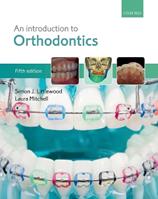 An Introduction to Orthodontics - Simon J. Littlewood, Laura Mitchell - Libro Oxford University Press | Libraccio.it